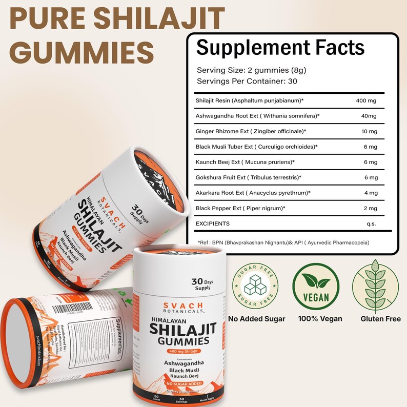 May include: Three white cylindrical containers of Himalayan Shilajit Gummies with orange accents are displayed. The containers have the text "SVAC Botanicals" and "30 Days Supply". The label includes the text "No Added Sugar" and "Vegan".