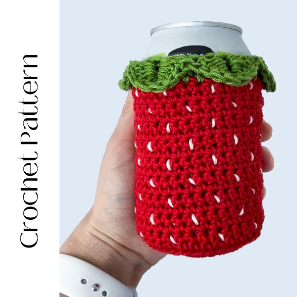 PATTERN Strawberry Crochet Can Cozy/Coozie PATTERN