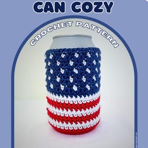 PATTERN American Flag Can Cozy | CROCHET Pattern