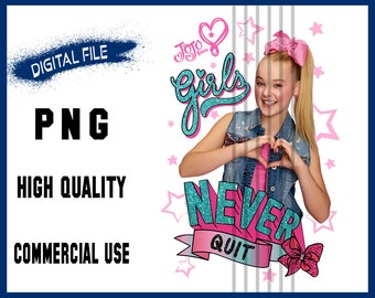 May include: A digital illustration featuring JoJo Siwa, a popular singer and dancer. The image features JoJo Siwa with a pink bow in her hair, wearing a denim vest and a pink shirt. The text "Jojo Siwa girls" is written in pink and blue with glitter accents. The text "Never Quit" is written in blue with glitter accents and a pink ribbon with the text "Jojo Siwa" on it. The background is white with pink stars.