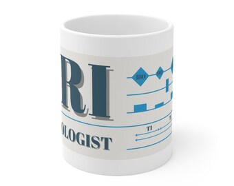 MRI Technologist Radiology Ceramic Coffee / Tea Mug 11oz  ( Beige/Navy/Blue)