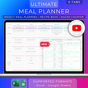 Op de afbeelding: Een laptopcomputer die een wekelijkse maaltijdplanner met zes tabbladen weergeeft. De planner bevat een kalender, maaltijd ideeën en een macro-teller. De planner is beschikbaar in Excel en Google Sheets formaten. De afbeelding bevat ook een YouTube-tutorial.