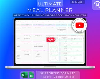 May include: A laptop computer displaying a weekly meal planner with six tabs. The planner includes a calendar, meal ideas, and a macro counter. The planner is available in Excel and Google Sheets formats. The image also includes a YouTube tutorial.