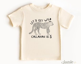 Let's Get Wild Birthday Name Tee - Cheetah Personalized Birthday Toddler Shirt - Birthday Wild Animal Toddler Tee