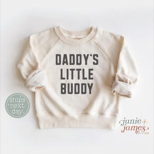 Daddy's Little Buddy Toddler Sweatshirt - Father's Day Boy Crewneck - Retro Son Father's Day Pullover