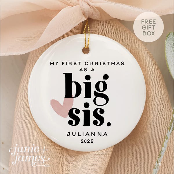 First Christmas as a Big Sis Ornament - Big Sister Ornament - Minimal Sister Gift From Baby - Promoted to Big Sister