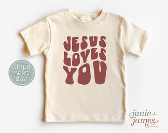 Jesus Loves You Toddler Shirt - Scripture Christian Faith Toddler Shirt - Retro Christian Toddler Tee