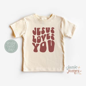 Jesus Loves You Toddler Shirt - Scripture Christian Faith Toddler Shirt - Retro Christian Toddler Tee