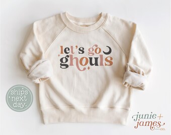 Let's go ghouls Toddler Sweatshirt - Cute Halloween Toddler Pullover - Retro Halloween Toddler Crew Neck
