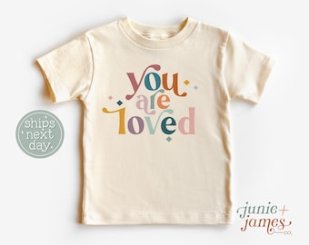 You are Loved Toddler Shirt - Christian Faith Affirmation Toddler Shirt - Retro Christian Toddler Tee