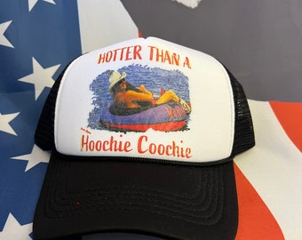 hotter than a hoochie coochie trucker hat