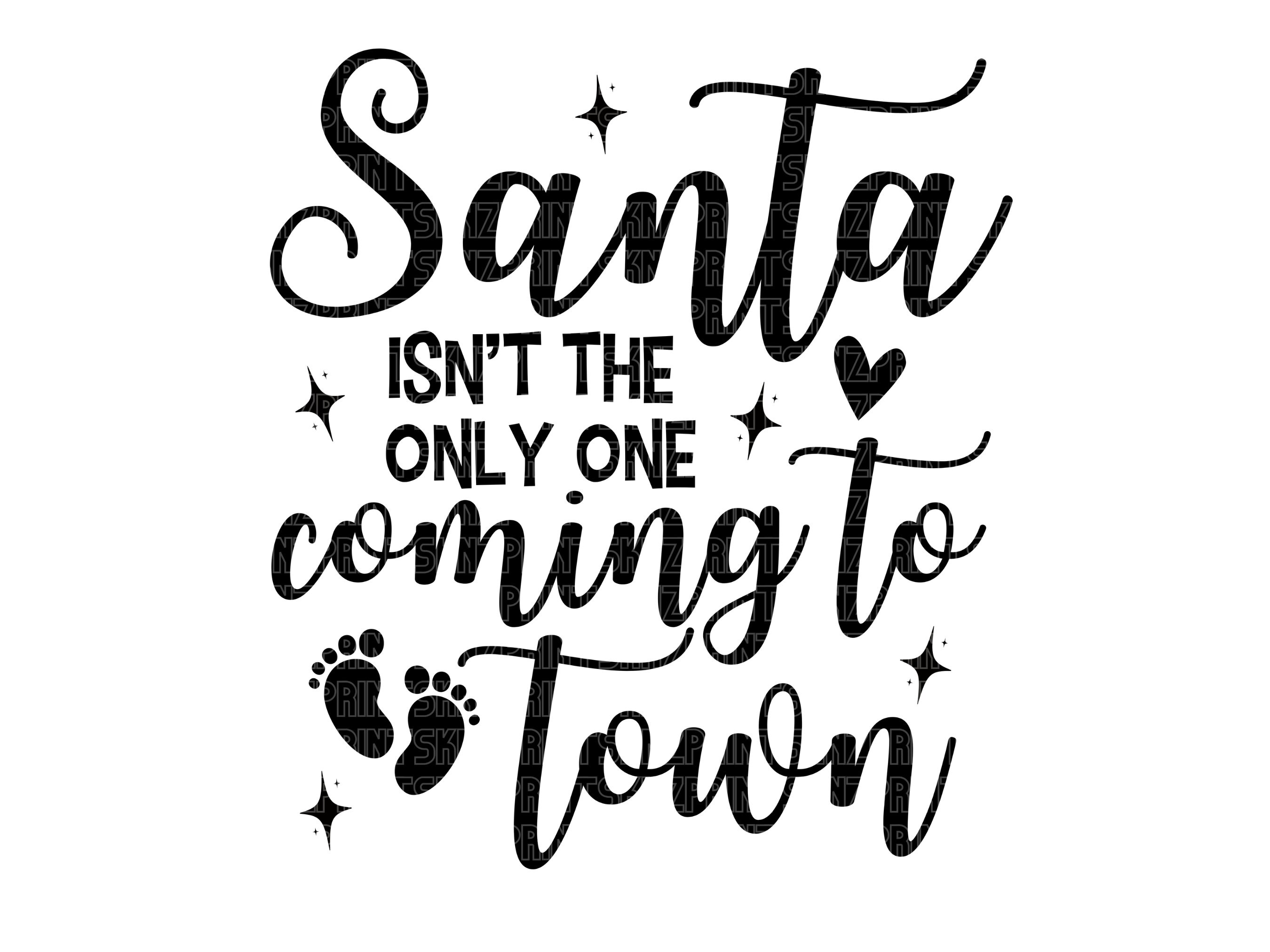 Santa Isn't the Only One Coming to Town Svg Santa Isnt - Etsy