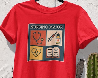 Nursing Major Shirt | Funny College Humor Tee