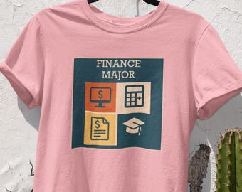 Finance Major Shirt | College Student Tee