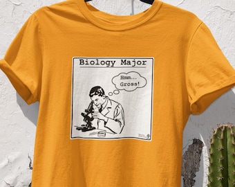 Biology Major Shirt | Funny Lab Humor Tee for Science Students