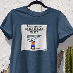 Aerospace Engineering Major | Funny STEM Humor Shirt | Student Gift Tee