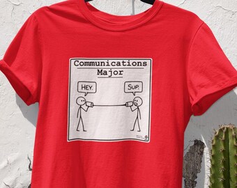 Communications Major Shirt | Funny Low Tech Conversation Tee