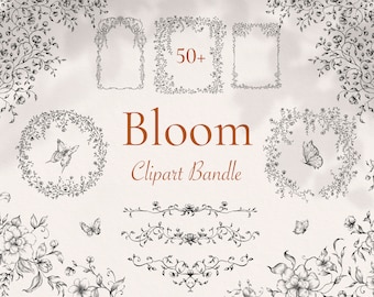 May include: A set of 50+ black and white floral clipart illustrations. The illustrations include wreaths, frames, borders, and butterflies. The text "Bloom Clipart Bundle" is written in brown text.