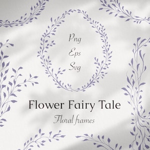 Conto de fadas de flores Molduras florais Png Eps Svg clip art, Design de casamento, Festa de aniversário, download instantâneo, pintura artesanal