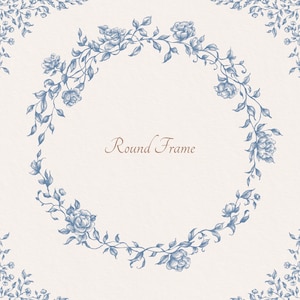 May include: A round frame with a blue floral design. The frame is made of vines and leaves with blue flowers. The text "Round Frame" is written in the center of the frame.