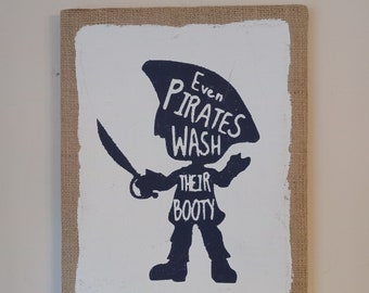 Even Pirates Wash Their Booty Sign - Etsy