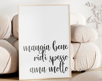 Mangia Bene Ridi Spesso Ama Molto Poster Printable, Italian Quote Print, Kitchen Wall Art Italy, Minimalist Kicthen Decor Modern
