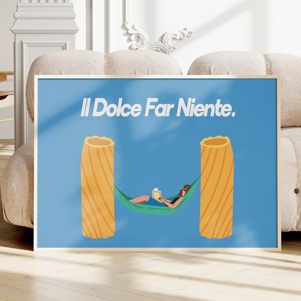 Il Dolce Far Niente Poster Stampabile, Arte Parete Pasta Divertente, Frase Italiana Stampa, Decorazione Salotto Moderno Cartello Italia Blu