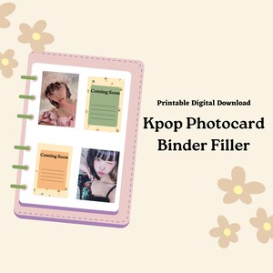 May include: Printable digital download of Kpop photocard binder filler. The image shows a pink binder with four photocards. Two photocards feature a young woman with long black hair. The other two photocards are blank with the text "Coming Soon" and a mushroom design.