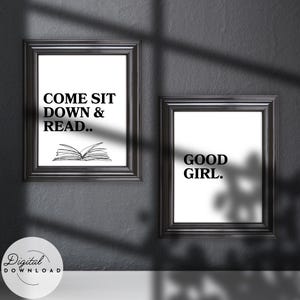 Come Sit Down & Read.. Good Girl - Spicy Book Art - Digital Download - Book Nook Decor - Office Wall Art - Bookish Gift