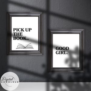 Pick Up the Book.. Good Girl - Spicy Book Art - Digital Download - Book Nook Decor - Office Wall Art - Bookish Gift