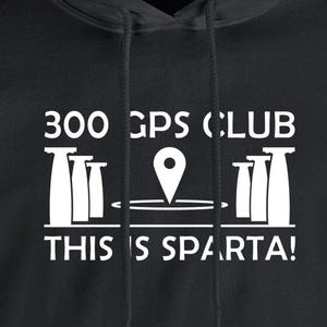 This Is Sparta! Hoodie: 300 GPS Club Funny Movie Quote