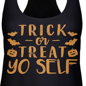 Funny Halloween Racerback Tank Top: Trick or Treat Yo Self