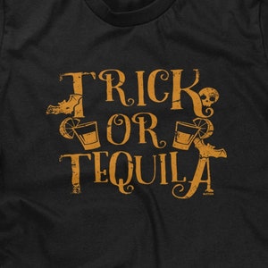 Trick Or Tequila Halloween T-Shirt: Funny Party Costume