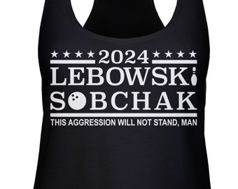 2024 Lebowski Sobchak Ladies Racerback Tank Top -Funny, Pop Culture Shirt