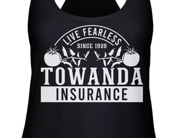 Towanda Insurance  Ladies Racerback Tank Top - Funny, Pop Culture Shirt