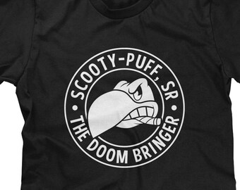 Scooty-Puff, Sr. - The Doom Bringer Mens T-shirt or Tank Top -Funny Pop Culture Shirt