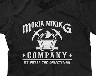 Moria Mining Company T-Shirt: Funny Nerdy Pop Culture Tee