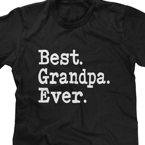 Best Grandpa Ever Mens T-shirt or Tank Top -Fathers Day Shirt, Grandfather Shirt, Family Shirt