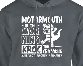 Motormouth In The Morning Hoodie Pullover or Crewneck Sweatshirt - Funny, Pop Culture Shirt