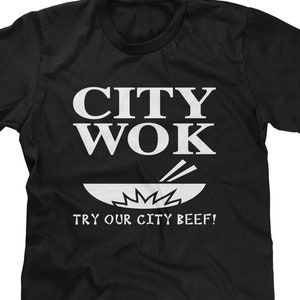 City Wok Try Our City Beef Mens T-shirt or Tank Top - Funny, Pop Culture Shirt