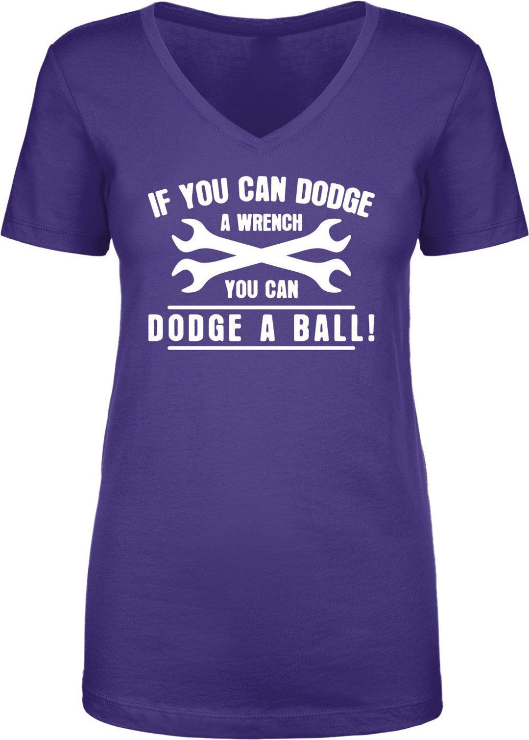 If You Can Dodge A Wrench You Can Dodge A Ball Ladies Crewneck Etsy