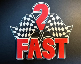 2 Fast Cake Topper - 2 Fast Birthday Cake Topper - Two Fast Birthday - Two Fast Cake Topper - Race Car Birthday Cake Topper - All Ages