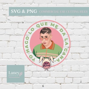 Bad Bunny svg, YHLQMDLG svg, Benito svg, Latina svg, Yo hago lo que me da la gana svg, Bad Bunny png, yhlqmdlg png, Benito png