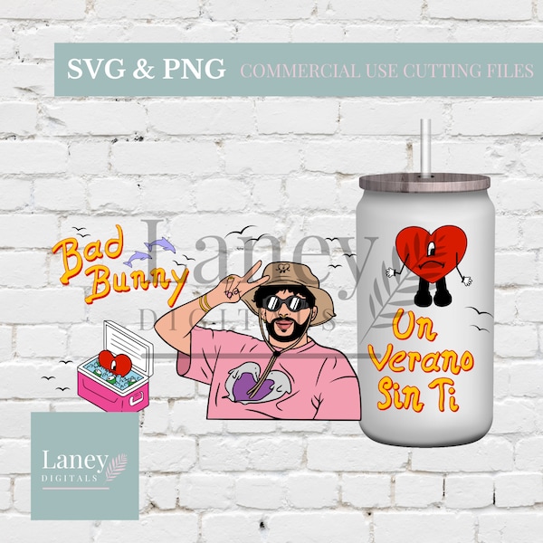 Un verano sin ti svg, 16oz libby cup png, Sublimation or Print to Cut, Bad Bunny png, Bad Bunny svg, Benito svg, PDF, Glass Can Cup
