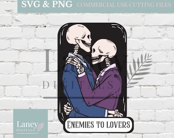 Enemies to Lovers Skeleton SVG PNG: Spicy Romance Reader (Digital Download)