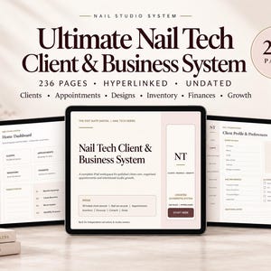 Pode incluir: Um sistema digital de gestão para técnicos de unhas exibido em três telas de tablet. A interface inclui seções para clientes, agendamentos, estoque e finanças. O texto diz Ultimate Nail Tech Client & Business System, 236 páginas, com hiperlinks e sem data, em uma paleta de cores neutras.