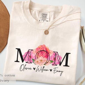 Personalized Mom Shirt With Kids Name, Custom Mom Shirt for Mom Flower Shirt, Floral Mom Shirt, Comfort Colors Mom TShirt, New Mom Shirt