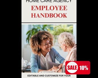 Home Care Employee Handbook: Professional Guidelines & Policies