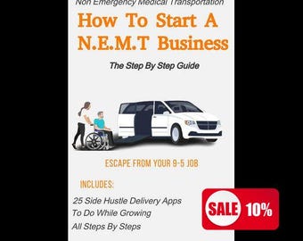 Comprehensive Guide for Starting a Non-Emergency Medical Transportation Business - NEMT Startup eBook