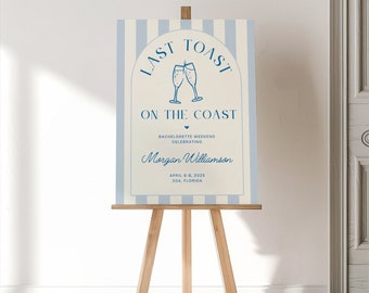 Last Toast On The Coast Bachelorette Sign, Welcome Sign Canva Template, Charleston South Carolina Hen Party, Bachelorette Decor, Party Decor
